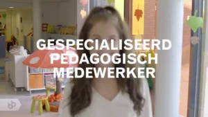 Gespecialiseerd pedagogisch medewerker video